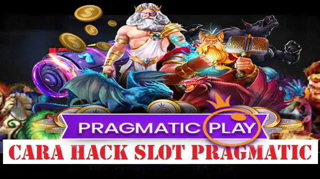 Cara Hack Slot Online Pragmatic